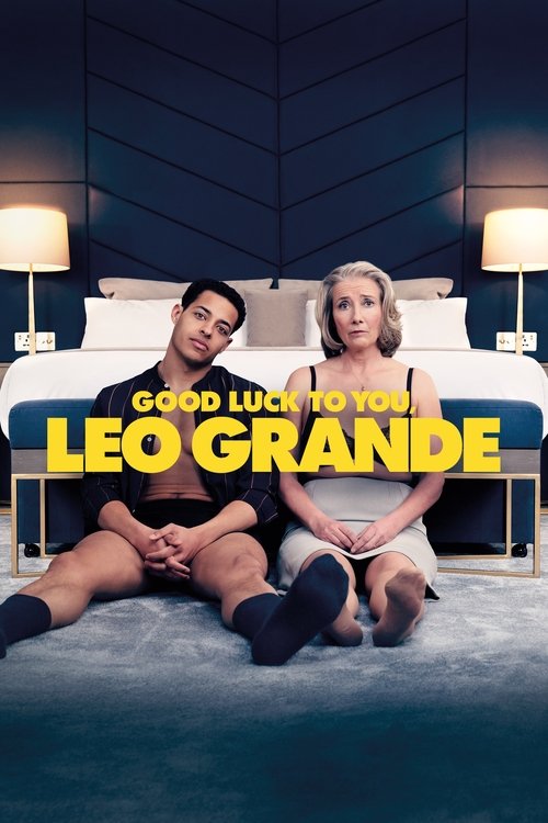 Chúc may mắn, Leo Grande