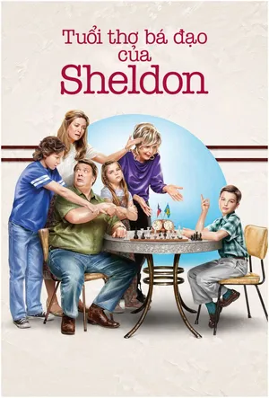 Tuổi Thơ Bá Đạo của Sheldon