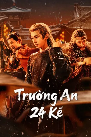 Trường An 24 Kế 