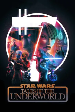 Star Wars: Chuyện Chưa Kể từ Thế Giới Ngầm