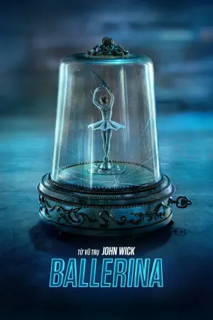 Từ Vũ Trụ John Wick: Ballerina
