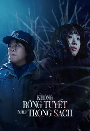 Không Bông Tuyết Nào Trong Sạch