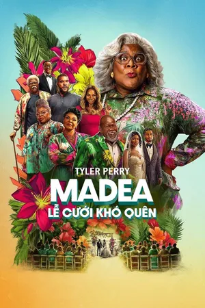 Madea: Lễ Cưới Khó Quên