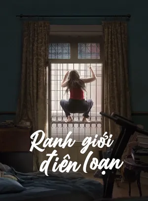 Ranh Giới Điên Loạn