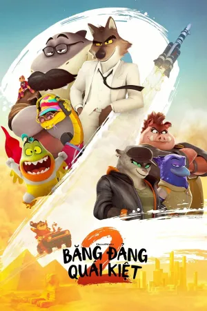 Băng Đảng Quái Kiệt 2